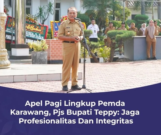 Teppy Wawan: ASN Karawang Harus Jadi Garda Terdepan dalam Menjaga Stabilitas