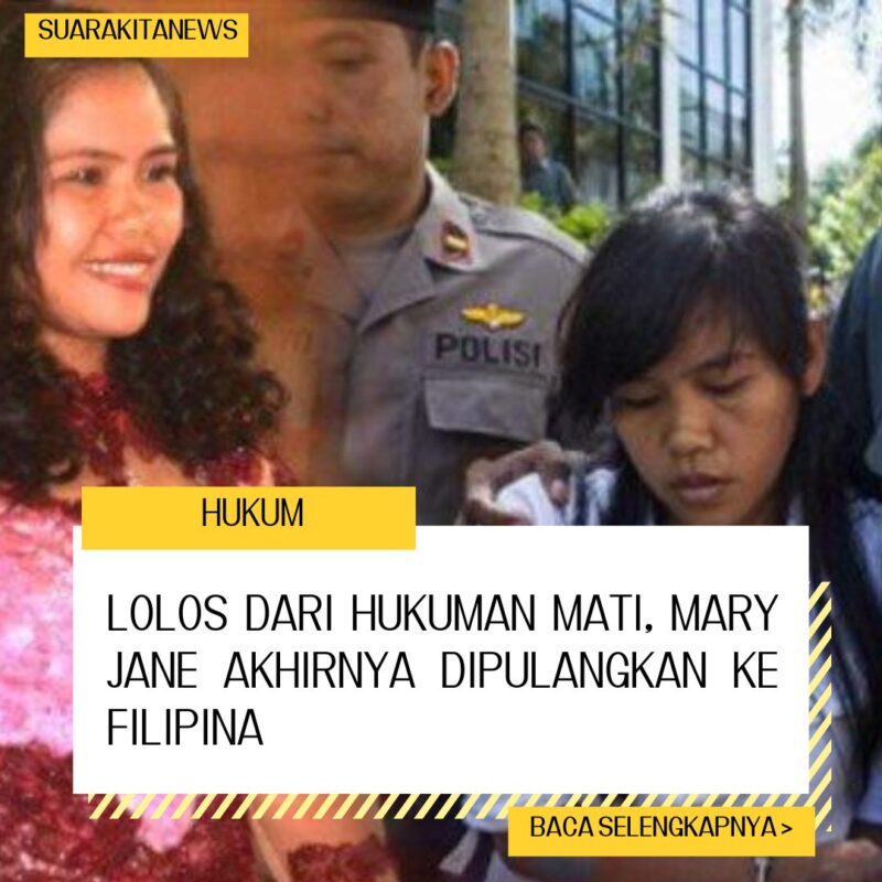 Lolos Dari Hukuman Mati, Mary Jane Akhirnya Dipulangkan Ke Filipina
