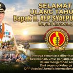 DPP AJIB SAMPAIKAN UCAPAN ULANG TAHUN UNTUK BUPATI KARAWANG H.&hellip;